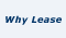 Why Lease